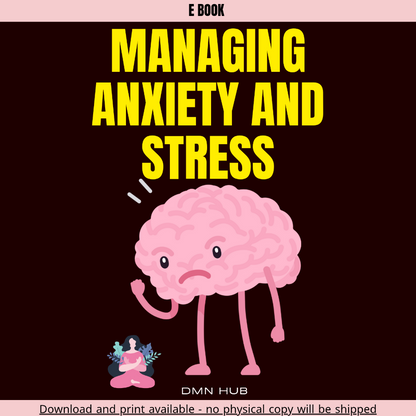 Managing anxiety and stress  _ DMN HUB E-BOOK (Available in PDF & Printable Versions) + gift 🎁