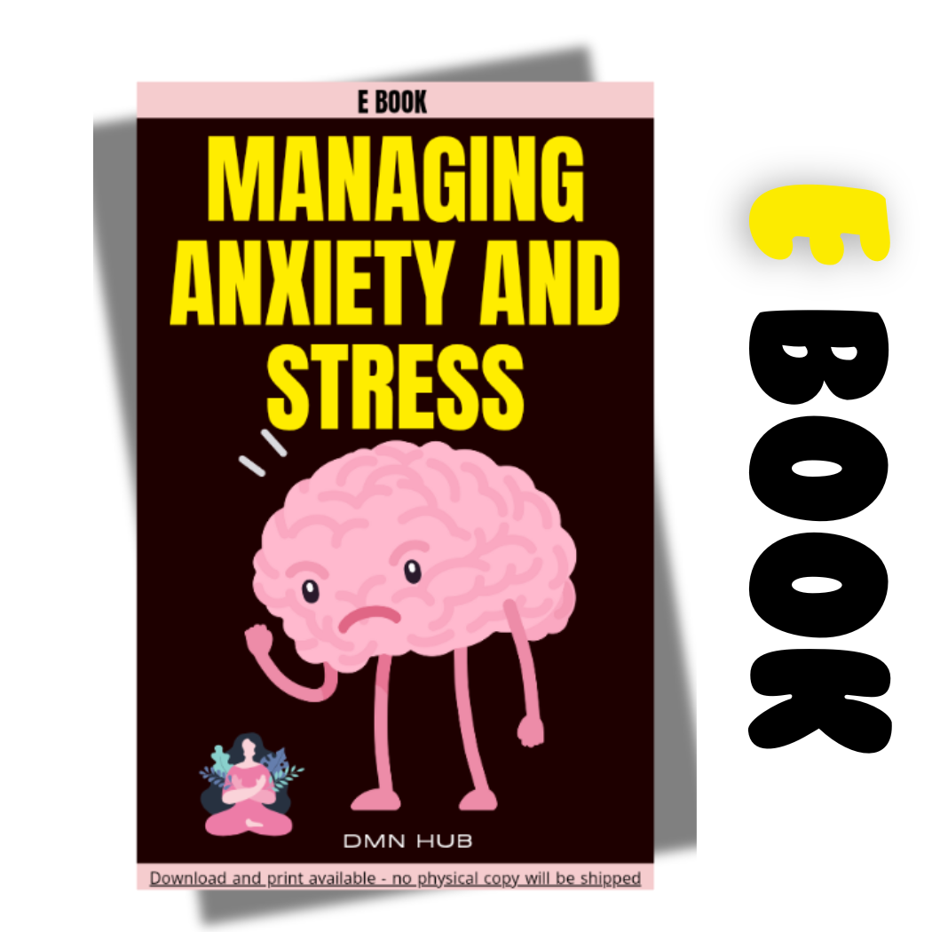 Managing anxiety and stress  _ DMN HUB E-BOOK (Available in PDF & Printable Versions) + gift 🎁